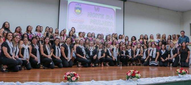 Prefeitura homenageia educadoras do município